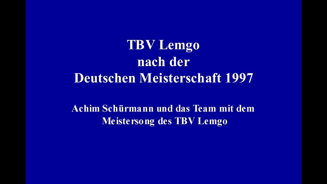 TBV Lemgo 1997 - Der Meistersong