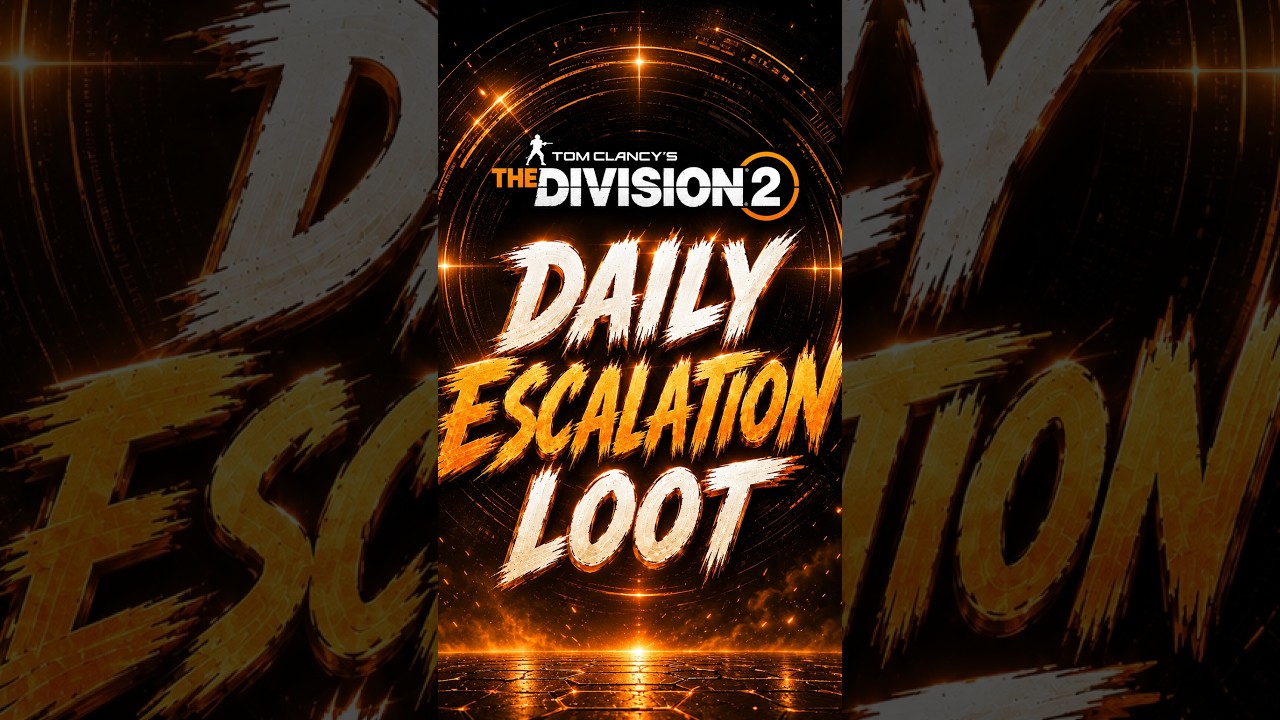 The Division 2 (Tuesday, 8/25/2026) Daily Targeted loot for Escalation & Vendor Quick
