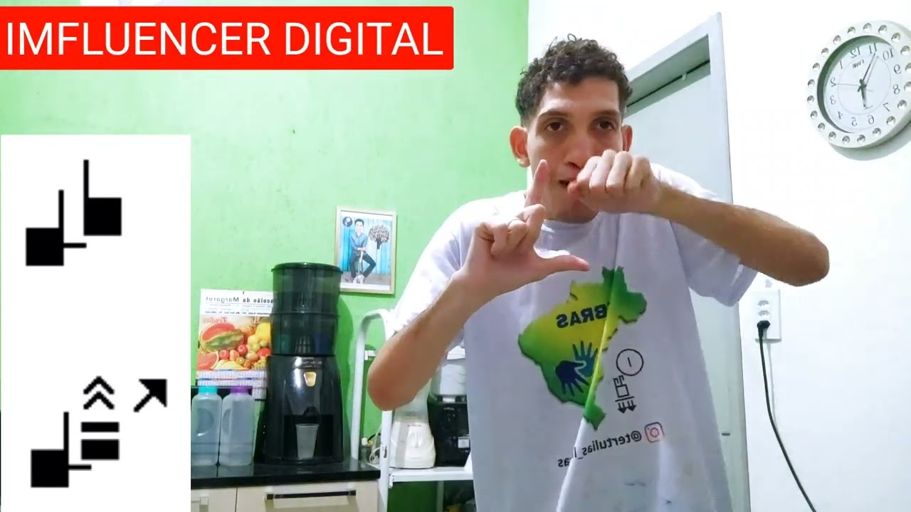 INFLUENCER | INFLUENCIADOR DIGITAL - SINAL EM LIBRAS