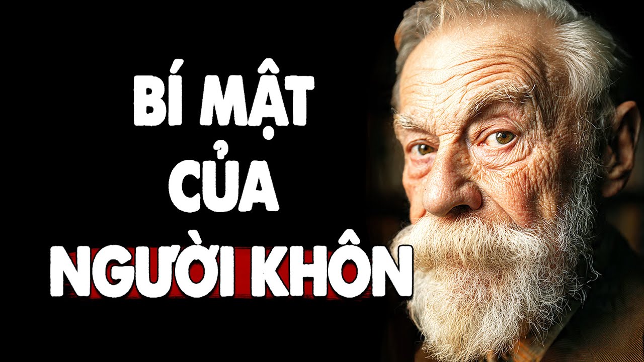 Tôi Đã Mất 50 Năm Để Ngộ Ra Điều Này, Những Lời Khuyên ĐẮT GIÁ Từ Người Khôn Ngoan