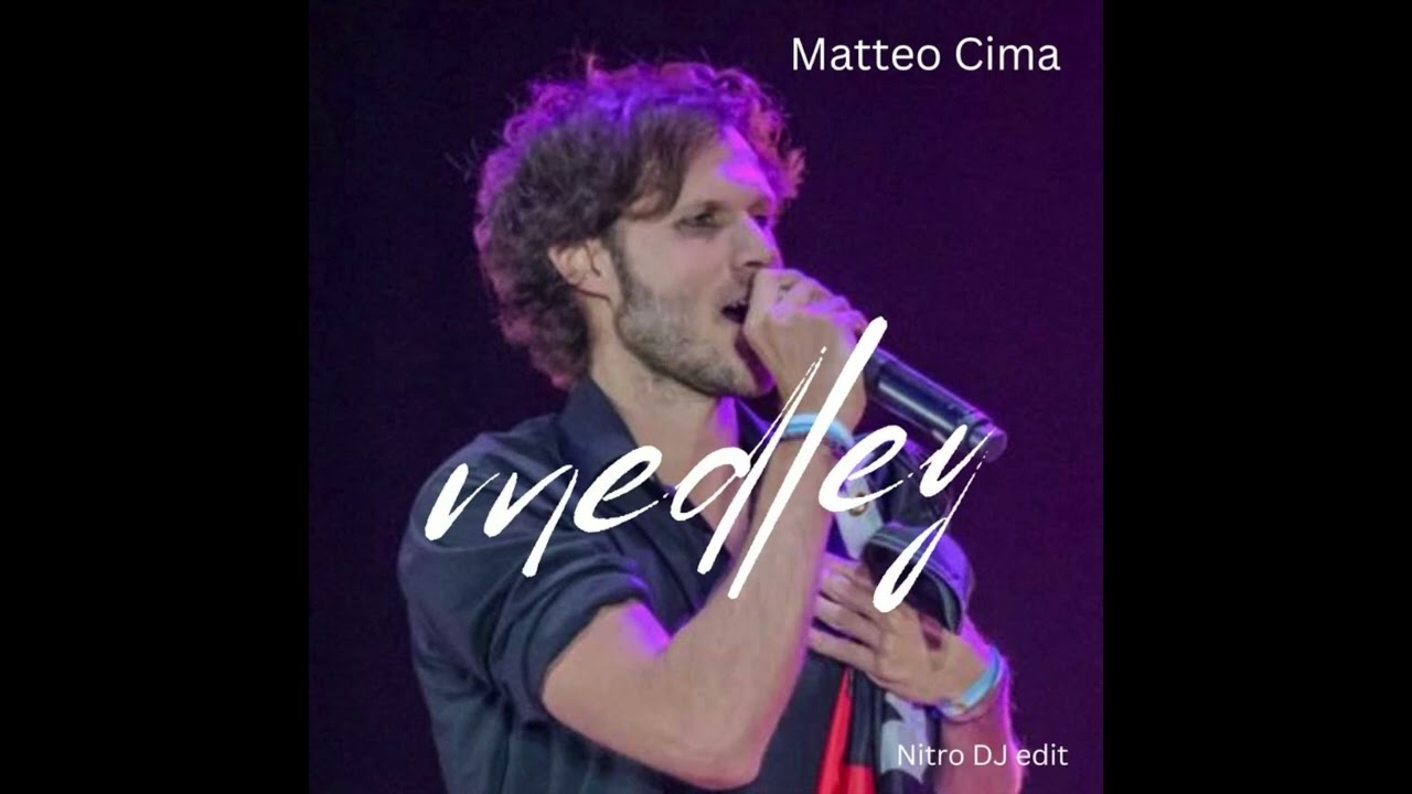 MEDLEY Matteo cima - NITRO DJ REMIX - edition 2025
