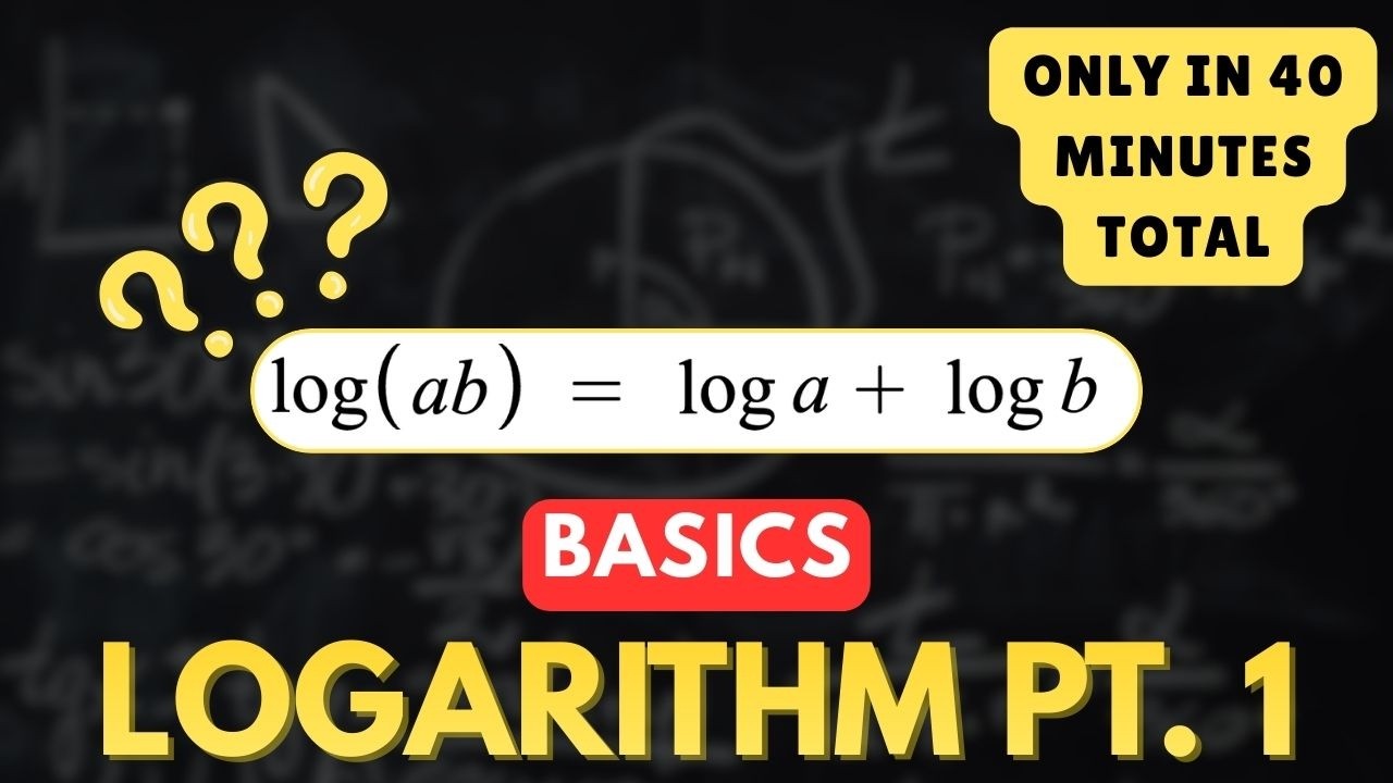 Complete Logarithms CrashCourse Part 1 | Log Rules, Natural Logs & Examples (40 Minutes)