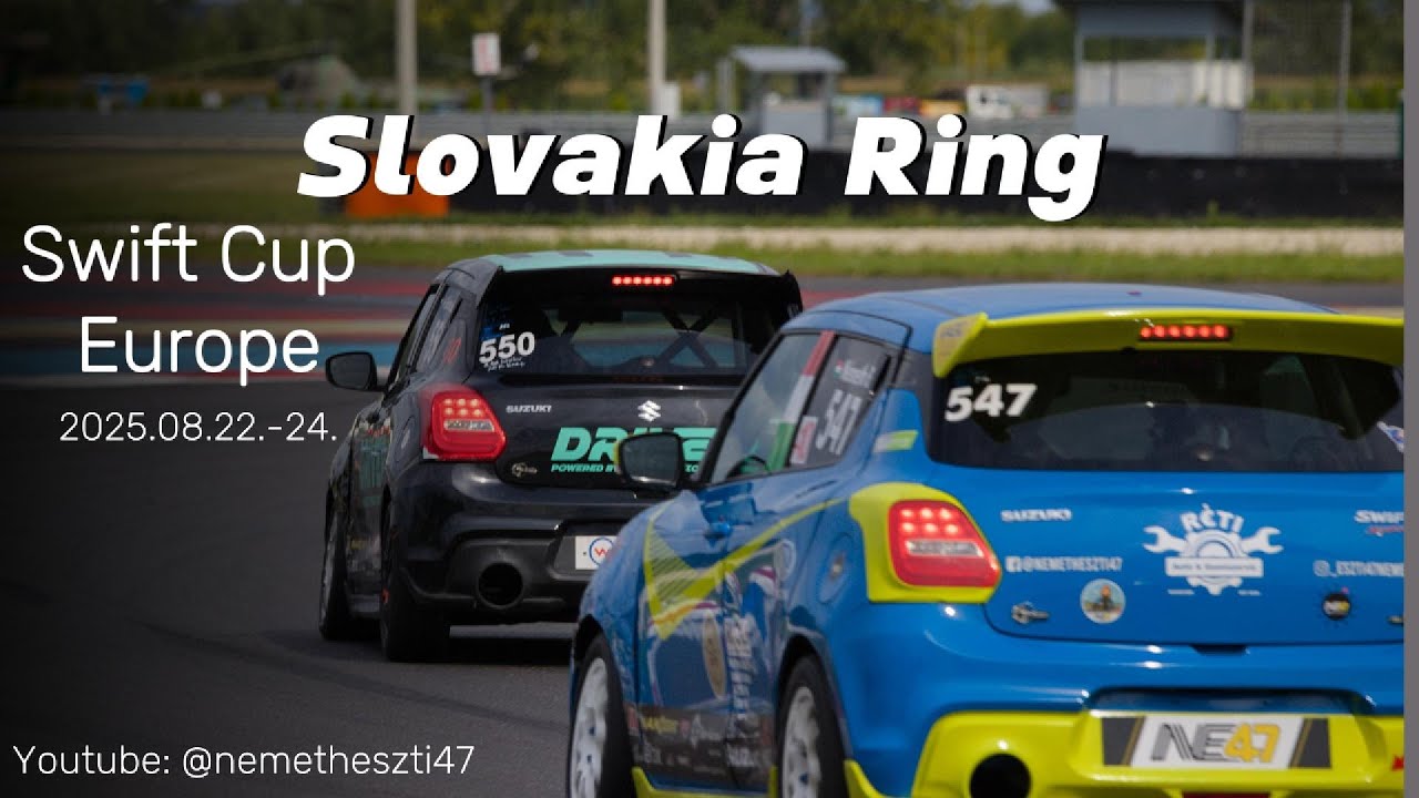 Egyszer FENN, egyszer LENN...// Slovakia Ring, 2025.08.22.-24.