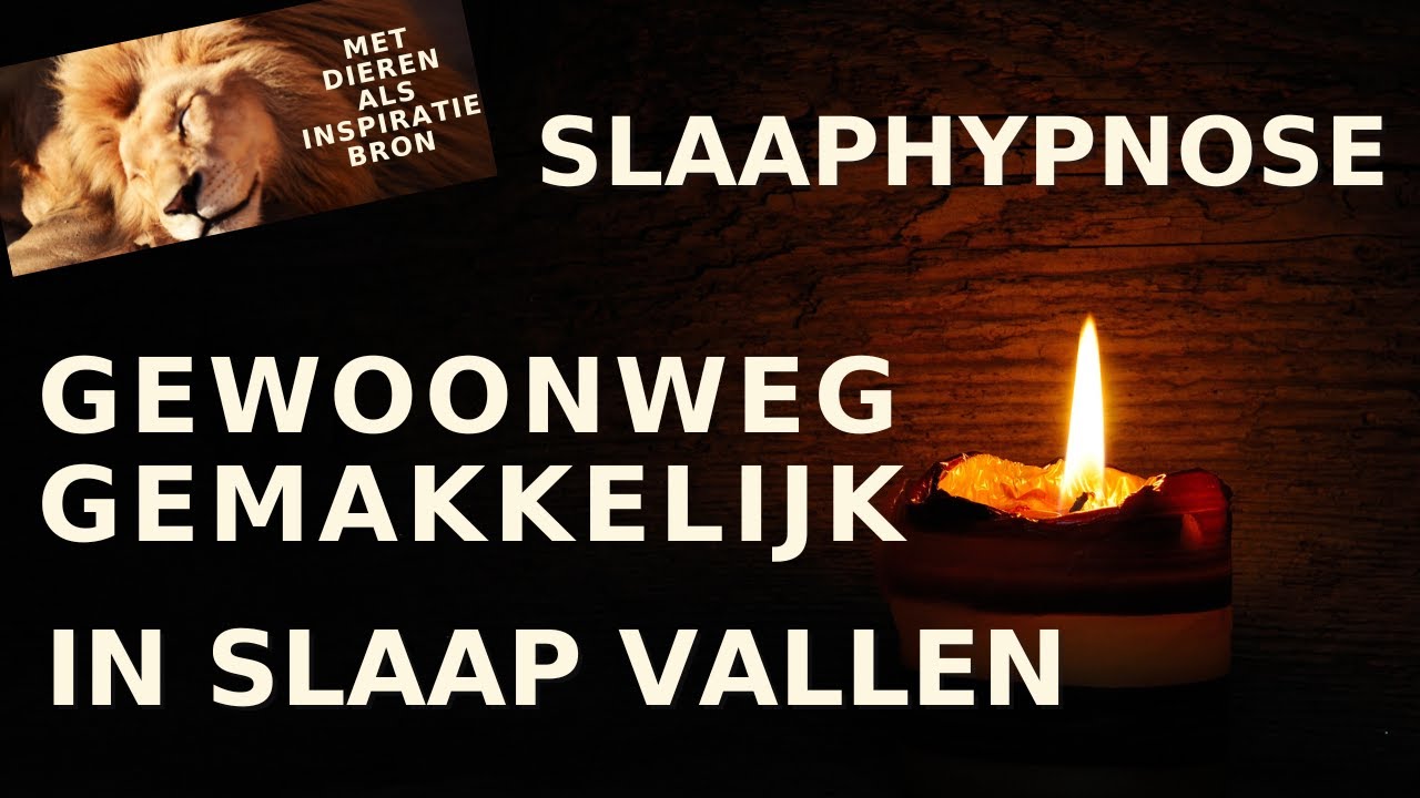 Slaaphypnose & Meditatie | Gewoonweg Gemakkelijk in Slaap Vallen | Loslaten, Rusten & Overgave