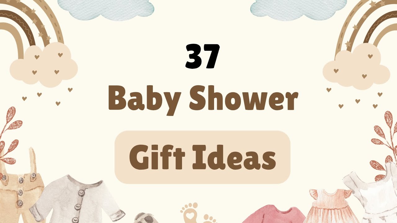 37 Best Baby Shower Gift Ideas | Unique & Practical Presents for New Parents | @worldofideas_30