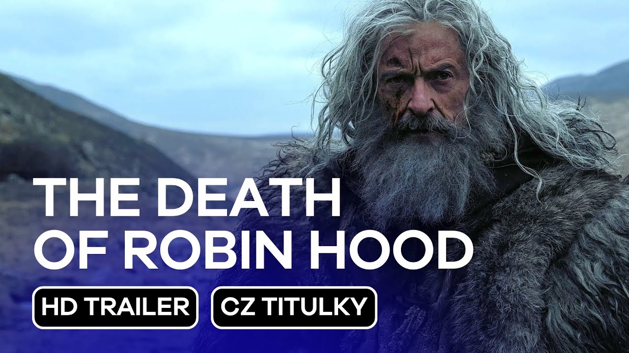 The Death of Robin Hood: CZ HD Trailer (2026) - Hugh Jackman v hlavn&iacute; roli!