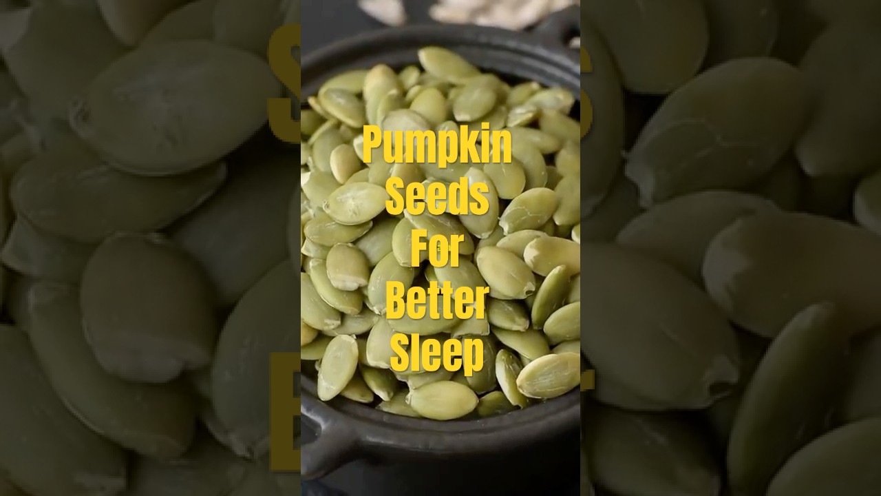 Pumpkin Seeds For Better Sleep #shorts #pumpkinseeds