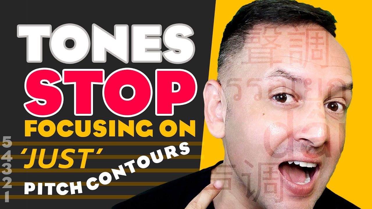 Tonal Languages - STOP Focusing on JUST Pitch Contours