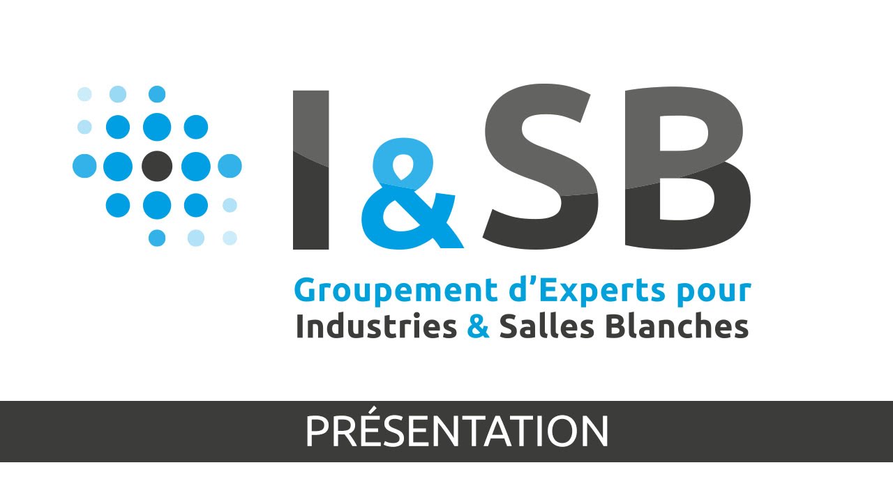 Présentation industrie-salle-blanche (I&SB)