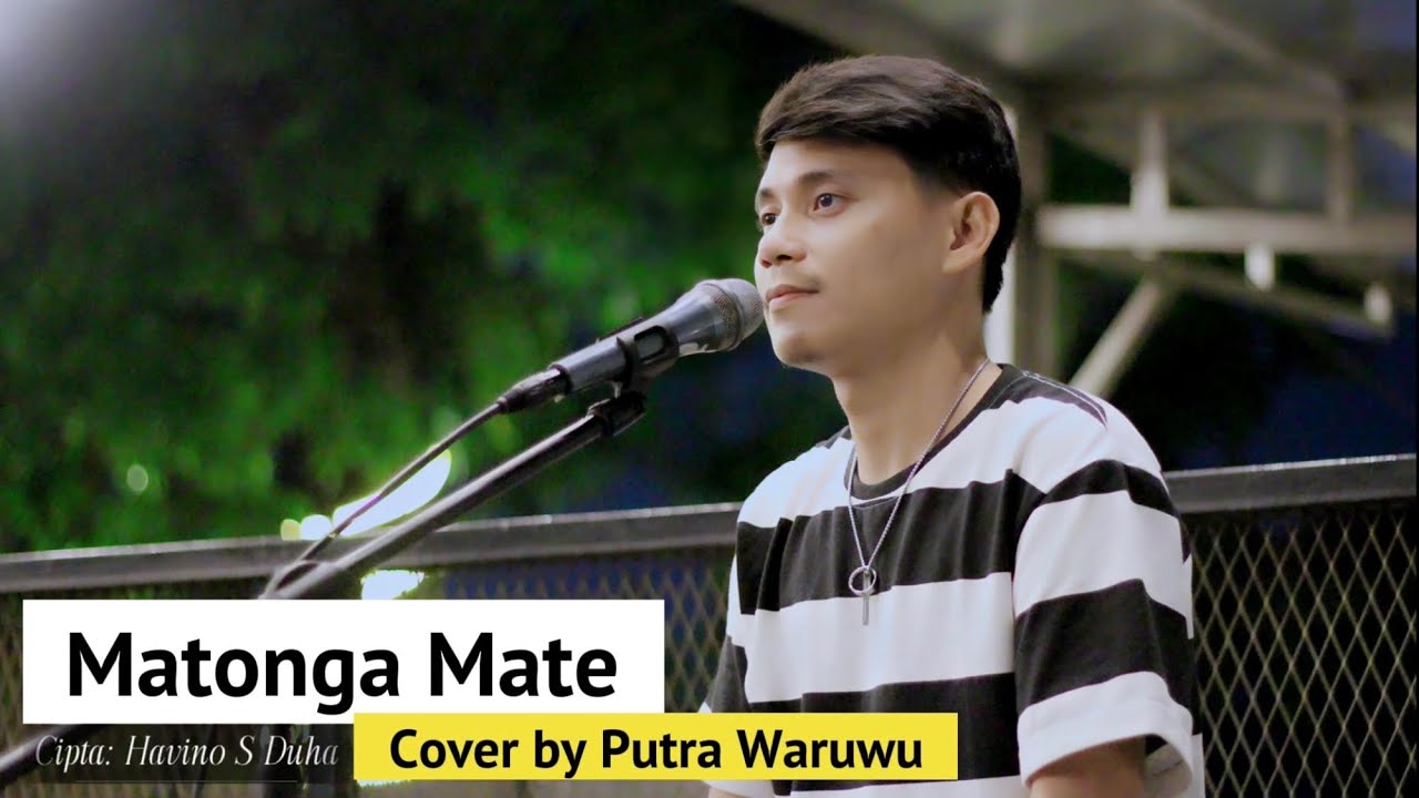 Matonga Mate - Havino S Duha || Cover by Putra Waruwu