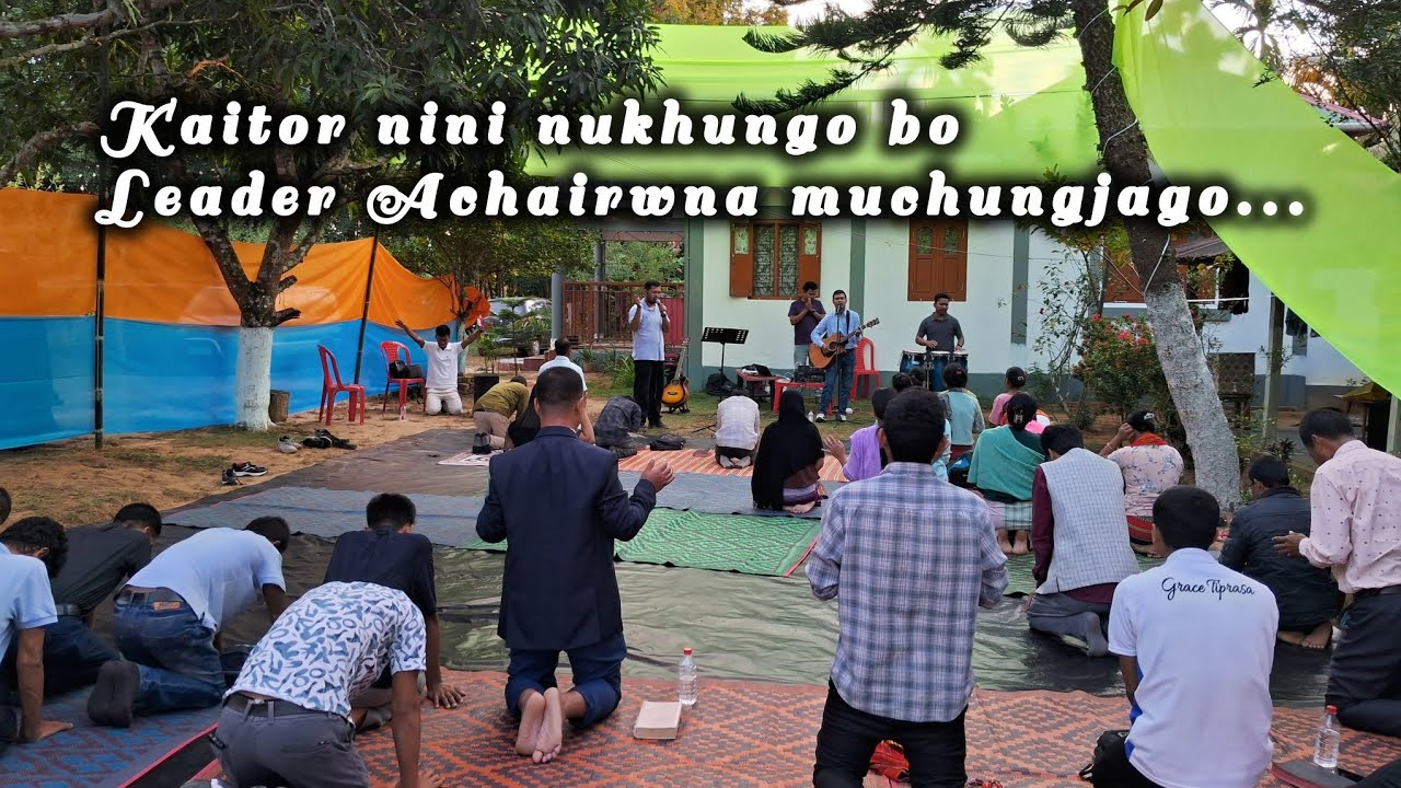 Kaitor nini nukhungo bo Leader achairwna muchungjago || Amarpur Fellowship 