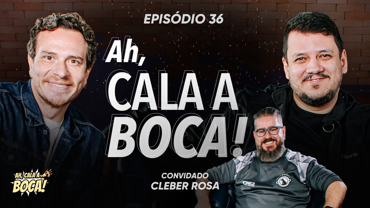 Ah, Cala a Boca! EP 36 | Cleber Rosa revela a verdadeira hist&oacute;ria da Reclama&ccedil;&atilde;o do Dia