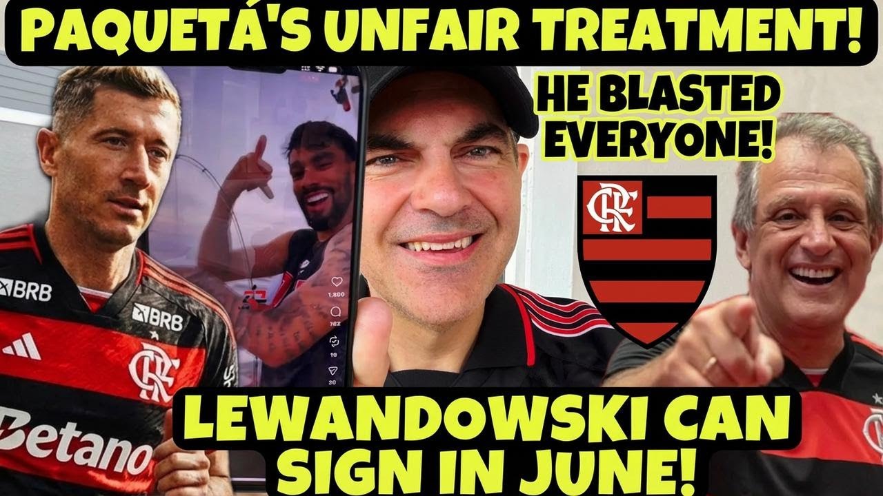 Lewandowski Could Sign This Summer! Paquetá Treated Unfairly! Bap Slams Leila, Textor & SAF!