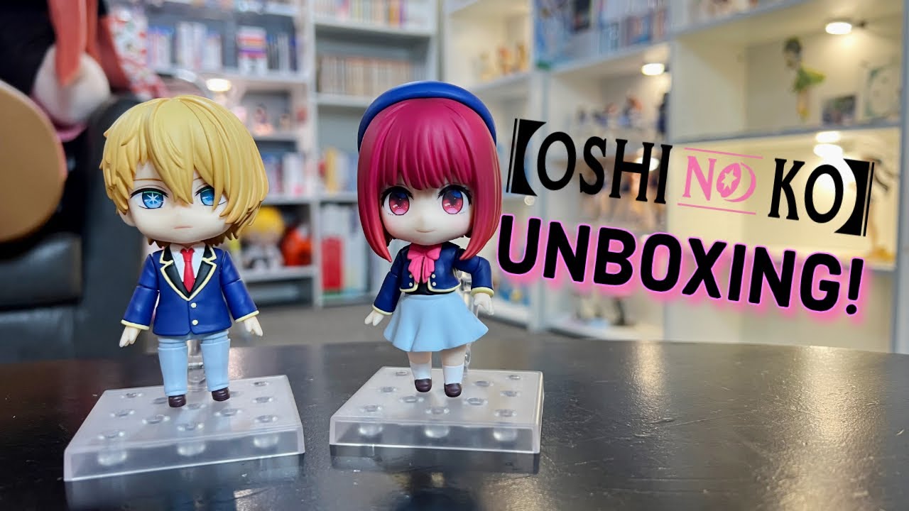 Aqua & Kana (Oshi no Ko) Anime Nendoroid Unboxing