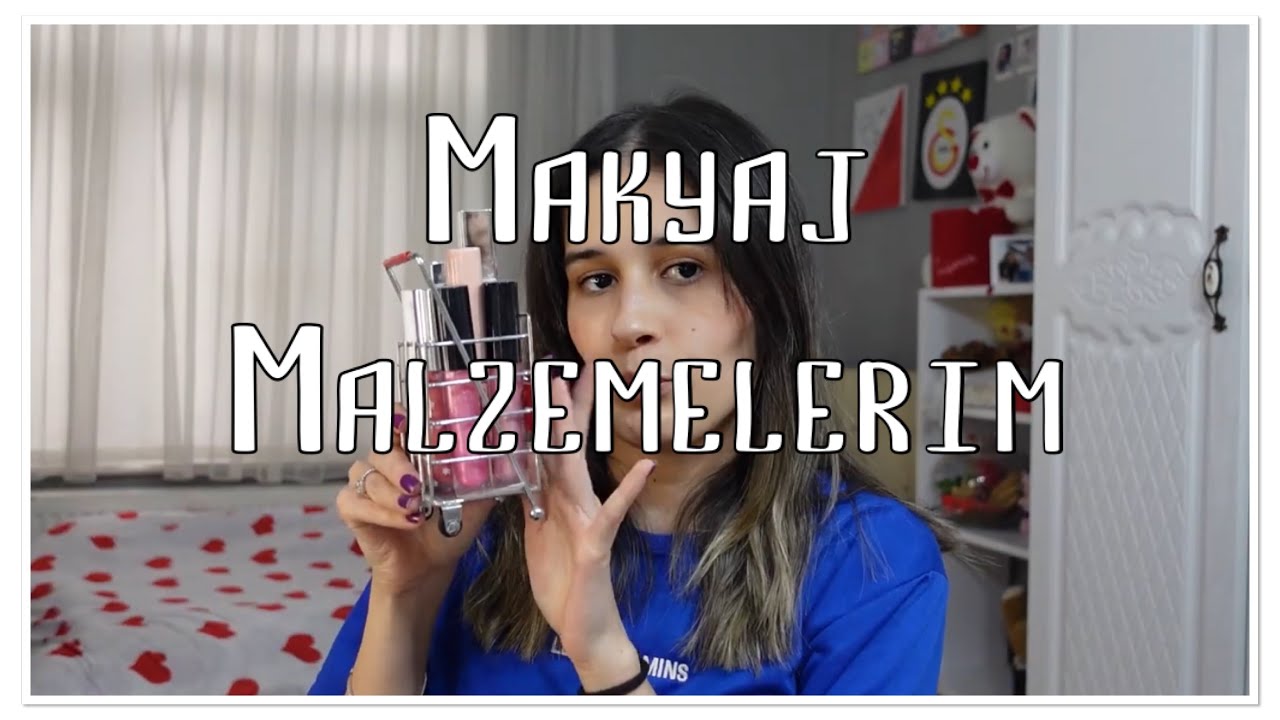 MAKYAJ MASAMDA NE VAR? MAKYAJ MALZEMELERİM