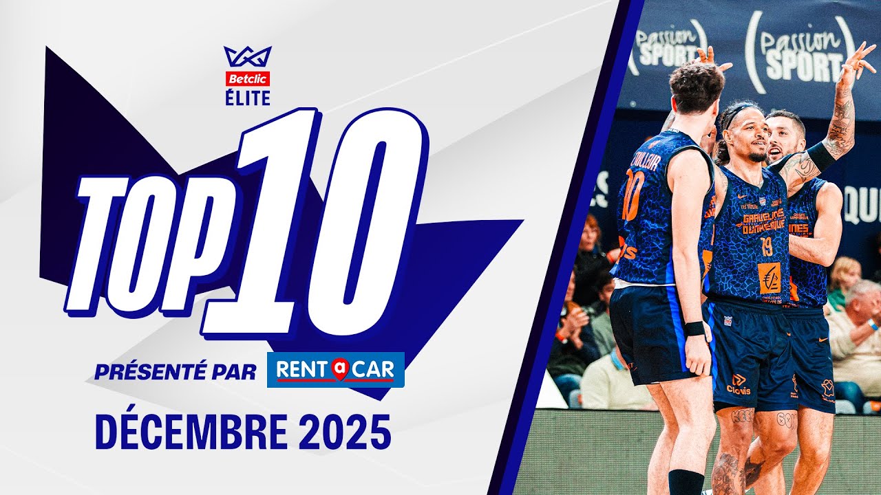 Betclic ÉLITE TOP 10 by Rent A Car | Décembre 2025 | LNB Officiel