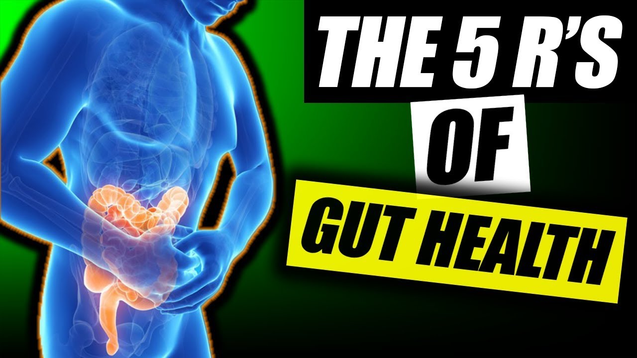 The 5 R's | Solve Digestive Issues NOW! | Gut Health
