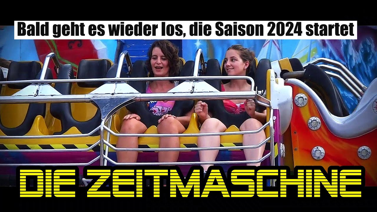Die Kirmes Zeitmaschine - Bald geht es wieder los, die Saison 2024 startet
