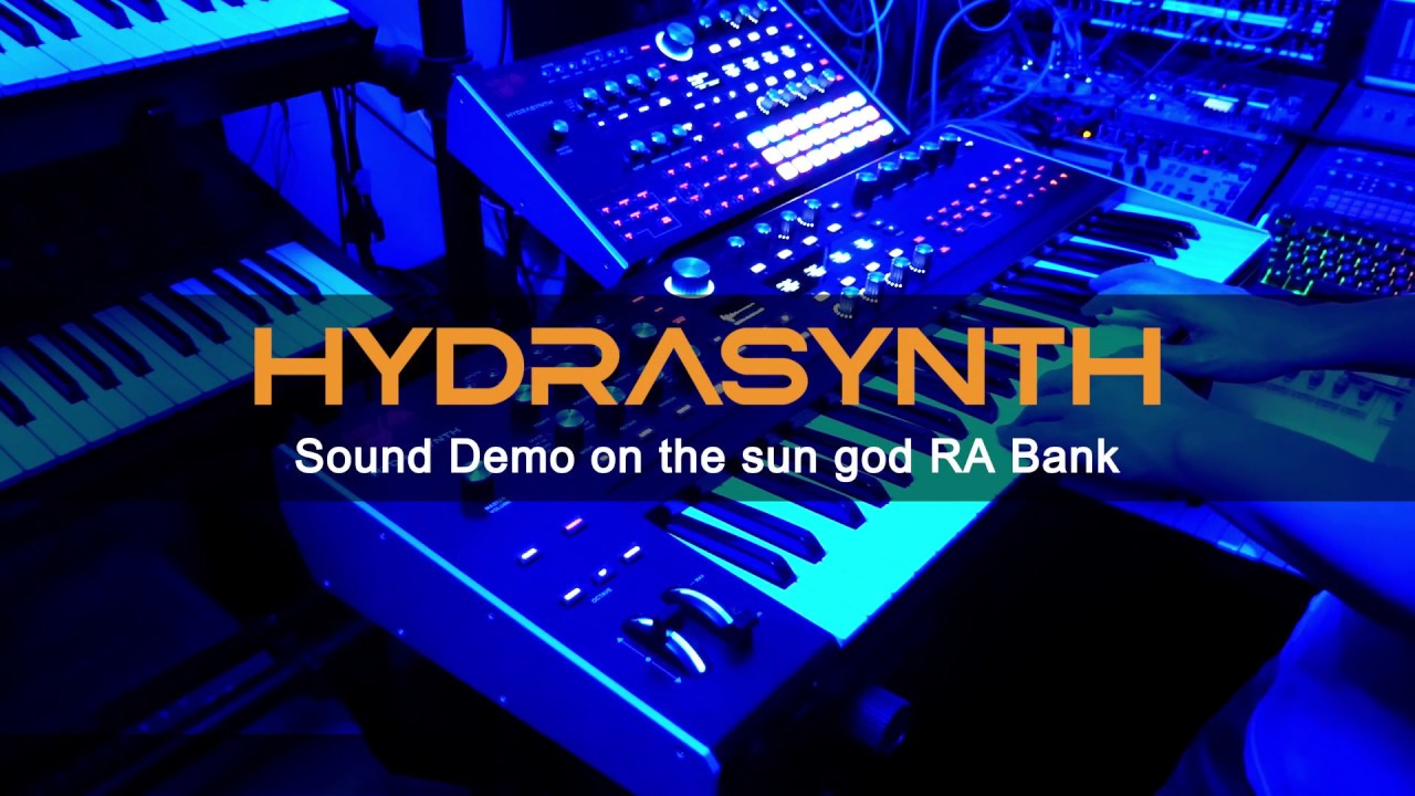 Hydrasynth Sound Demo on 'the sun god RA' Bank