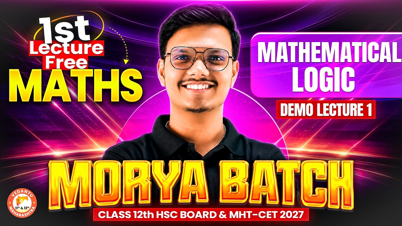 Mathematical Logic Class 12 Chapter 1 | Morya Batch Class 12 1st Lecture Free | Maths By Pravin Mam