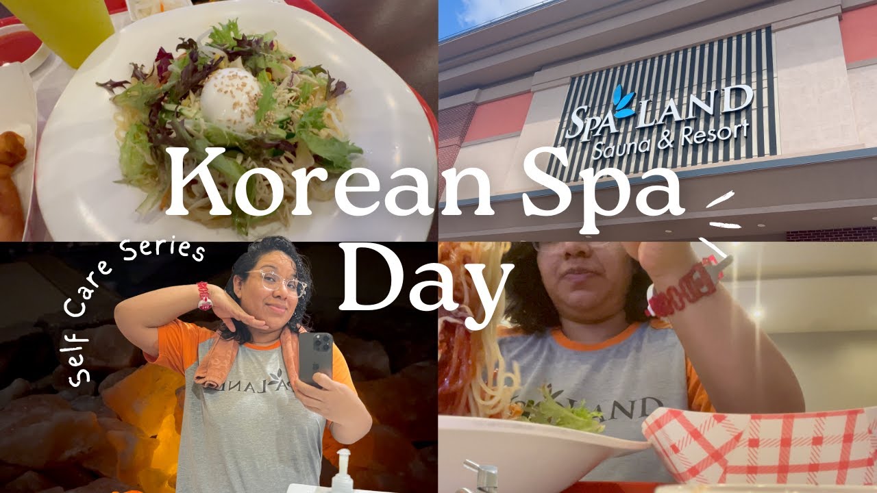 Korean Spa Day | Self Care | Spa Land | Korean Cold Noodles