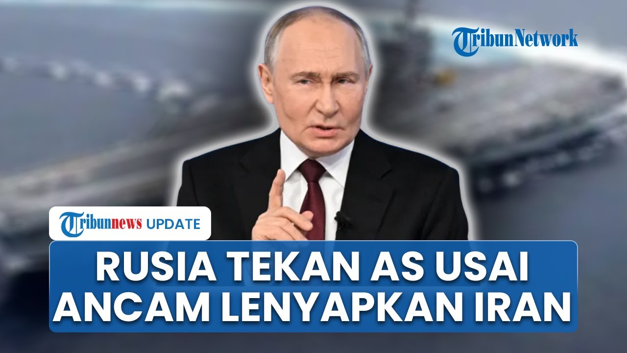 Rusia Tekan AS seusai Ancam Bumi Hanguskan Iran, Takut Teheran Seret Proksi hingga Perang Melebar