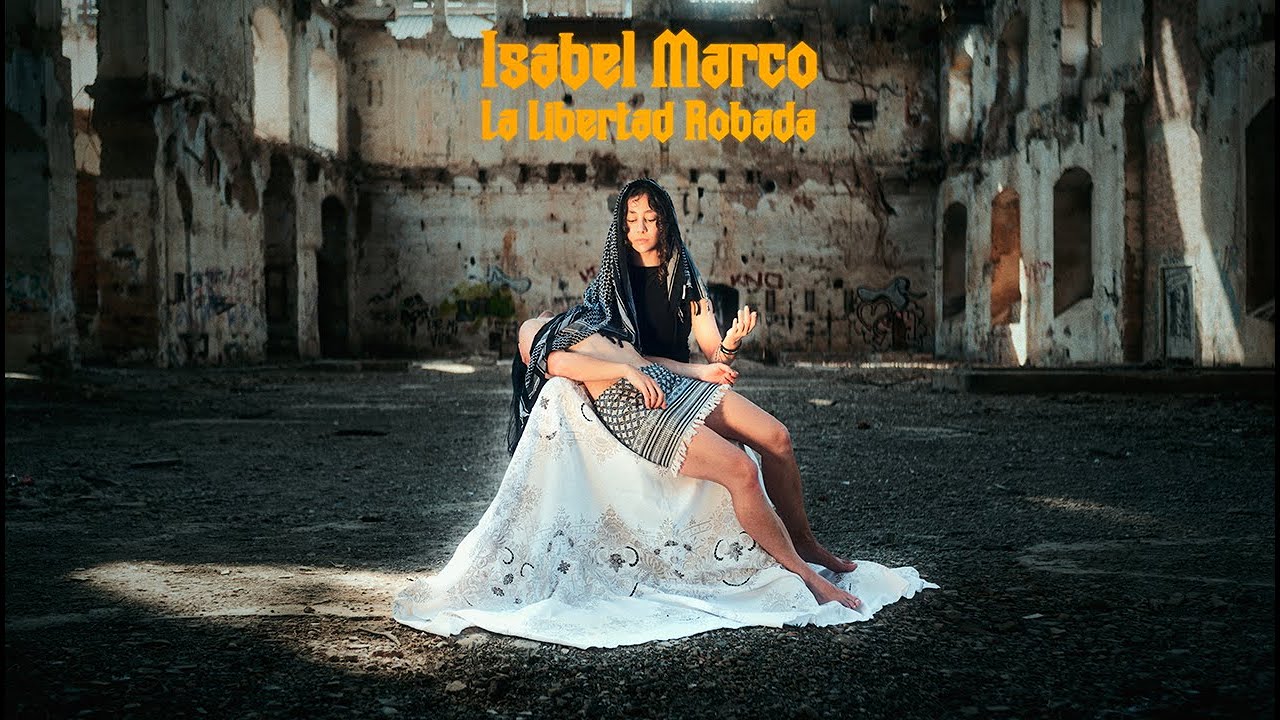 ISABEL MARCO - La libertad robada (Videoclip Oficial)