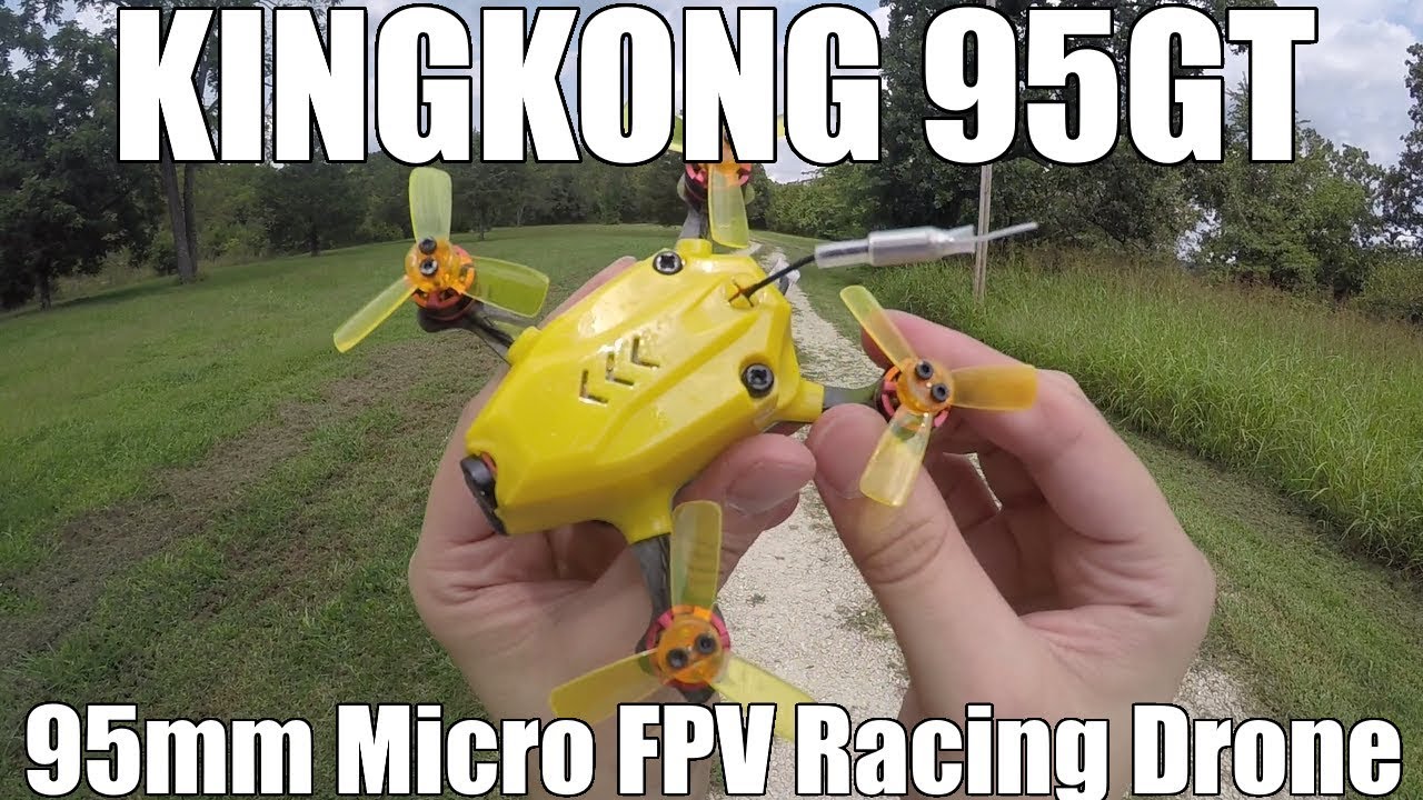 KingKong 95GT 95mm Micro FPV Racing Drone