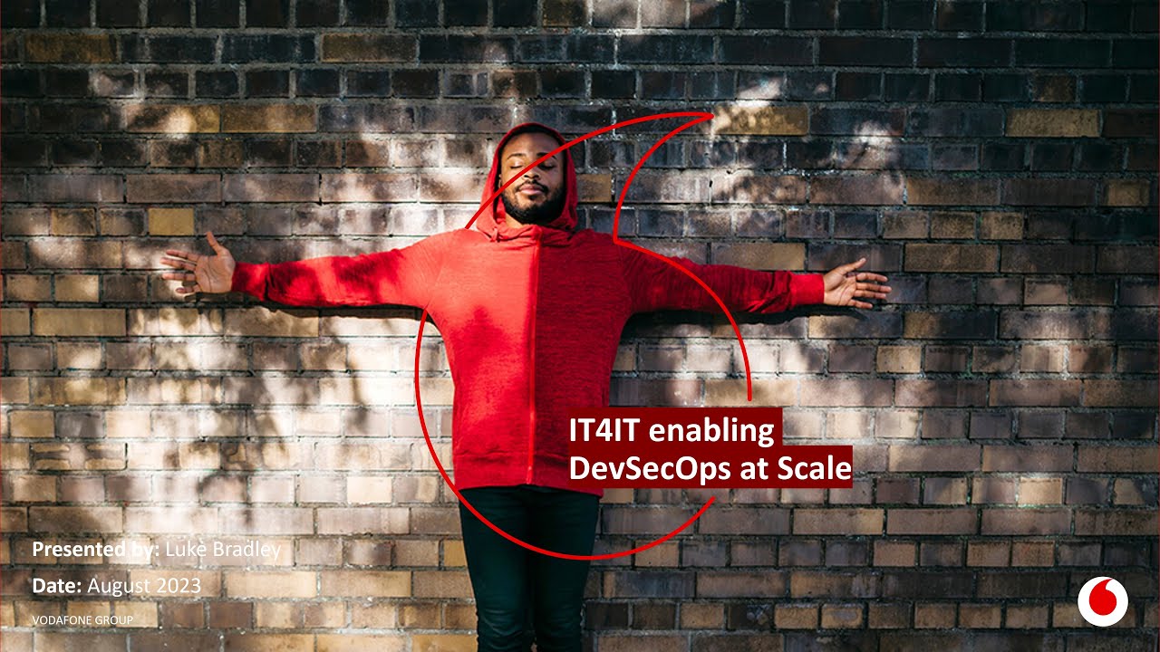 IT4IT enabling DevOps @ Scale (at Vodafone Group)