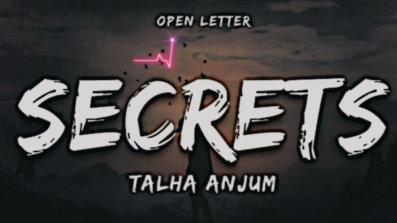 Talha Anjum - Secrets | sped up and Reverb | music audio