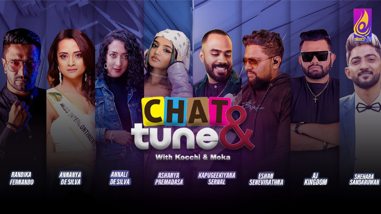 CHAT & TUNE With Kochchi & Moka || Episode 14