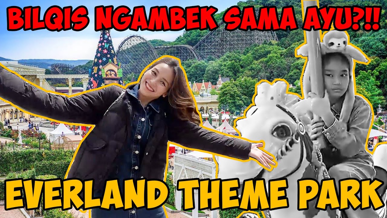 BILQIS NGAMBEK, AYU TING TING MAIN SAMA SUMEHRA TERUS DI EVERLAND?!