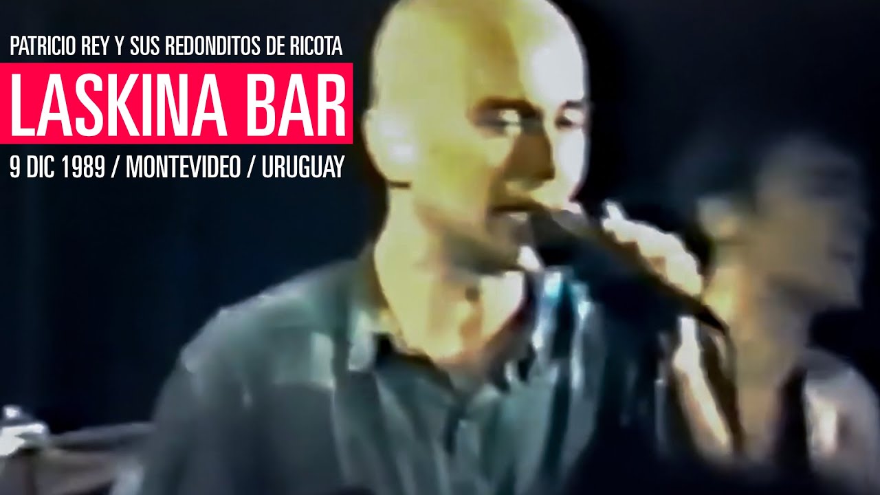 Patricio Rey y sus Redonditos de Ricota - Laskina Bar - Montevideo Uruguay 09/12/89