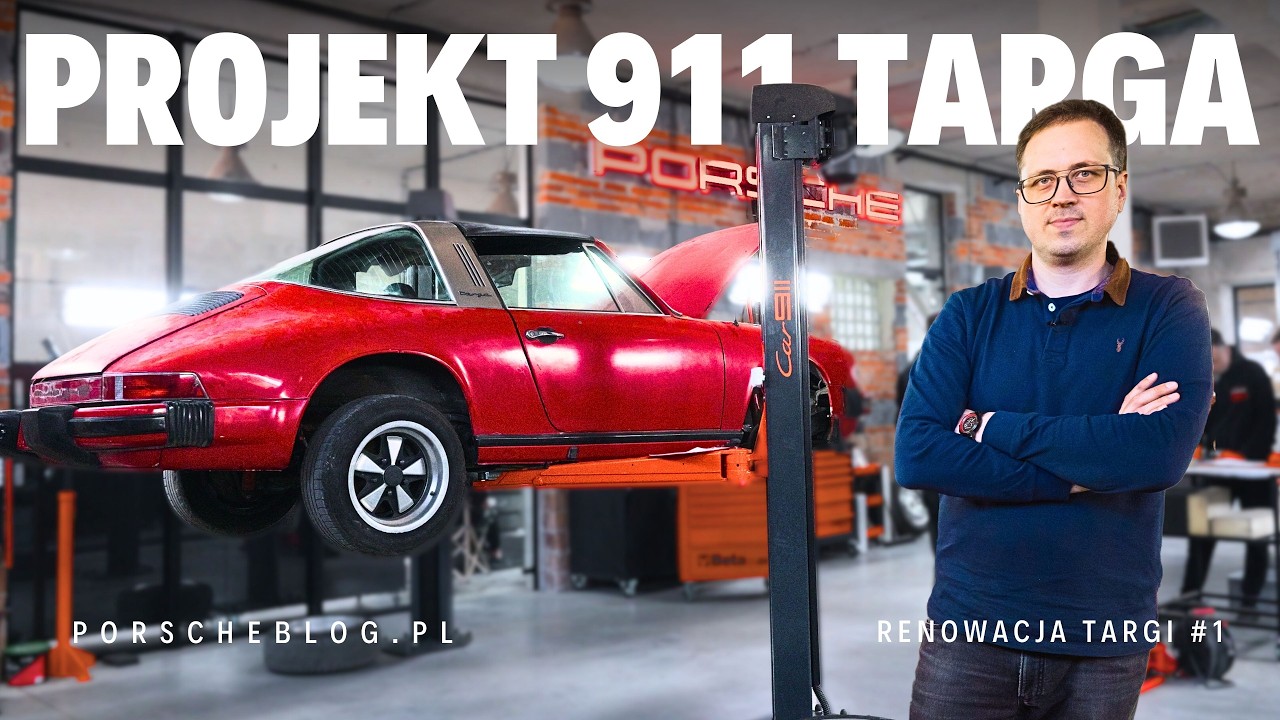 Zaczynamy projekt renowacji Porsche 911 Targa!