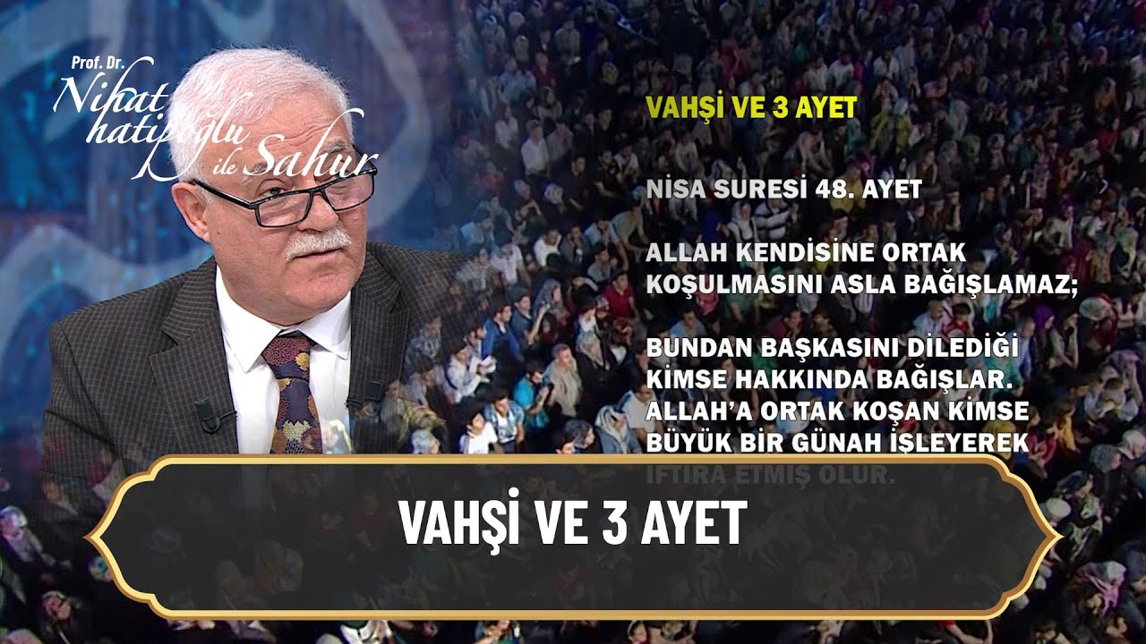 Resulullah amcasının katilini niçin affetti? - Nihat Hatipoğlu ile Sahur 6 Nisan 2022