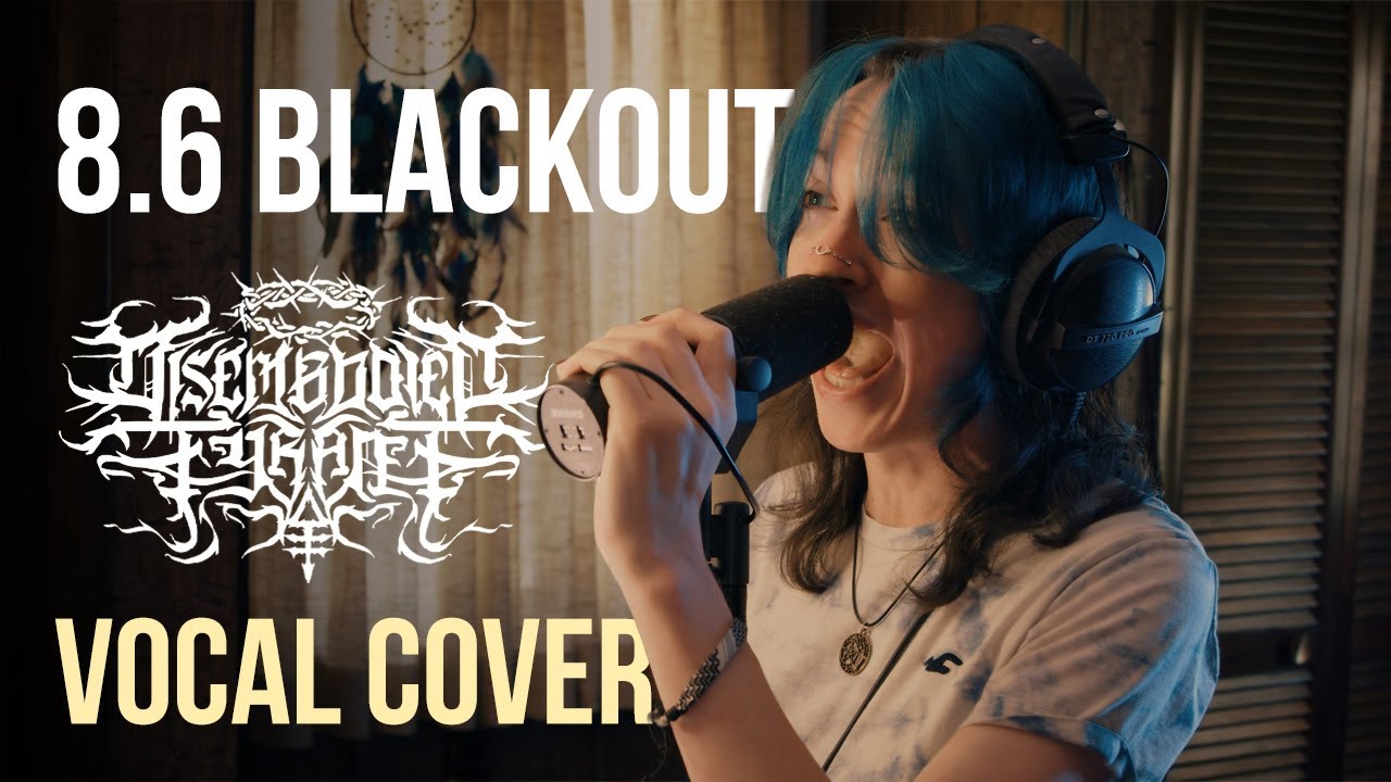 8.6 BLACKOUT - Disembodied Tyrant (One Take Cover)