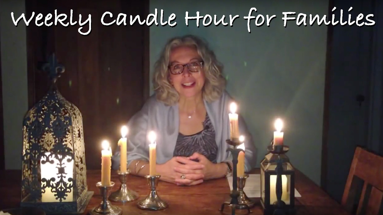 Weekly Candle Hour for Families
