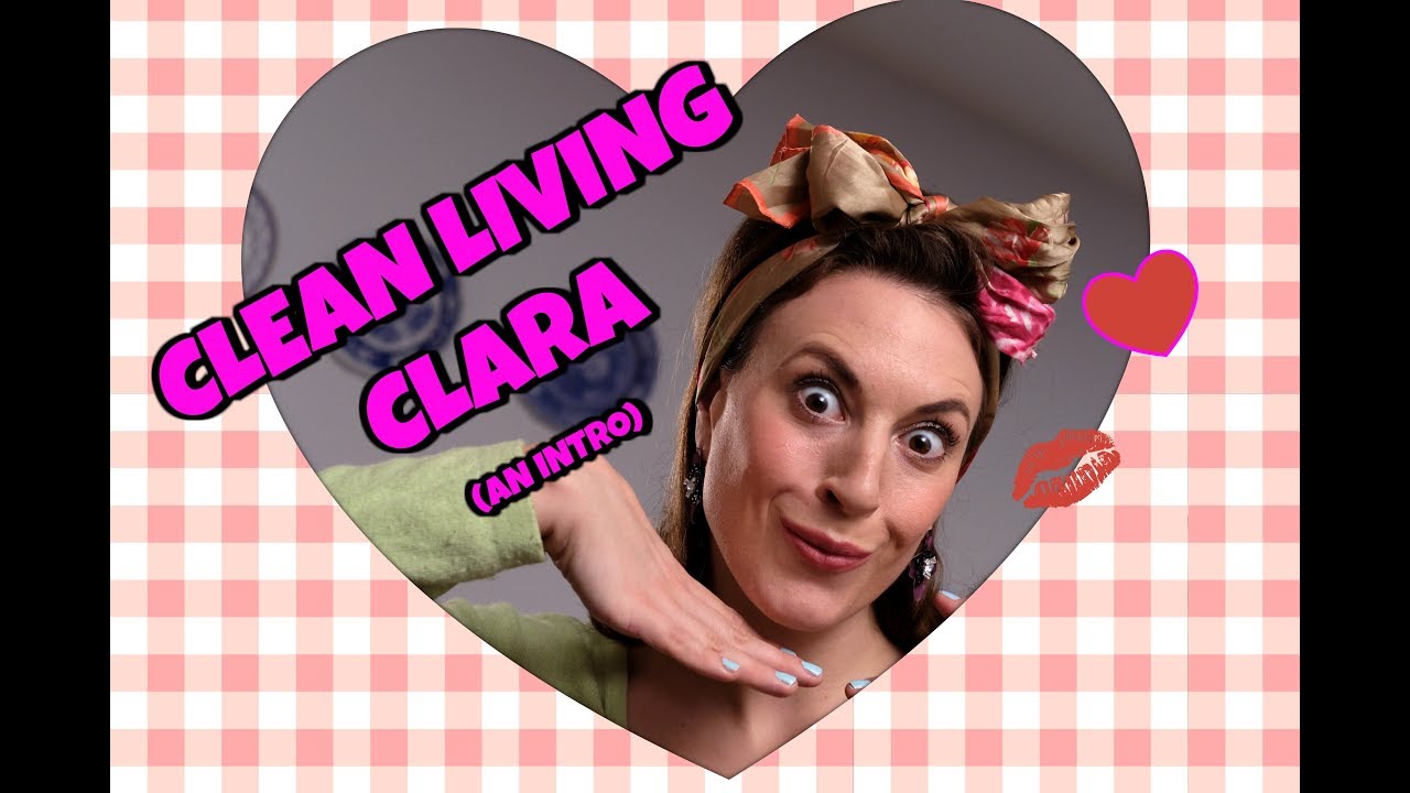 WORLDS WORST VLOGGER/ desperate to be loved (CLEAN LIVING CLARA)