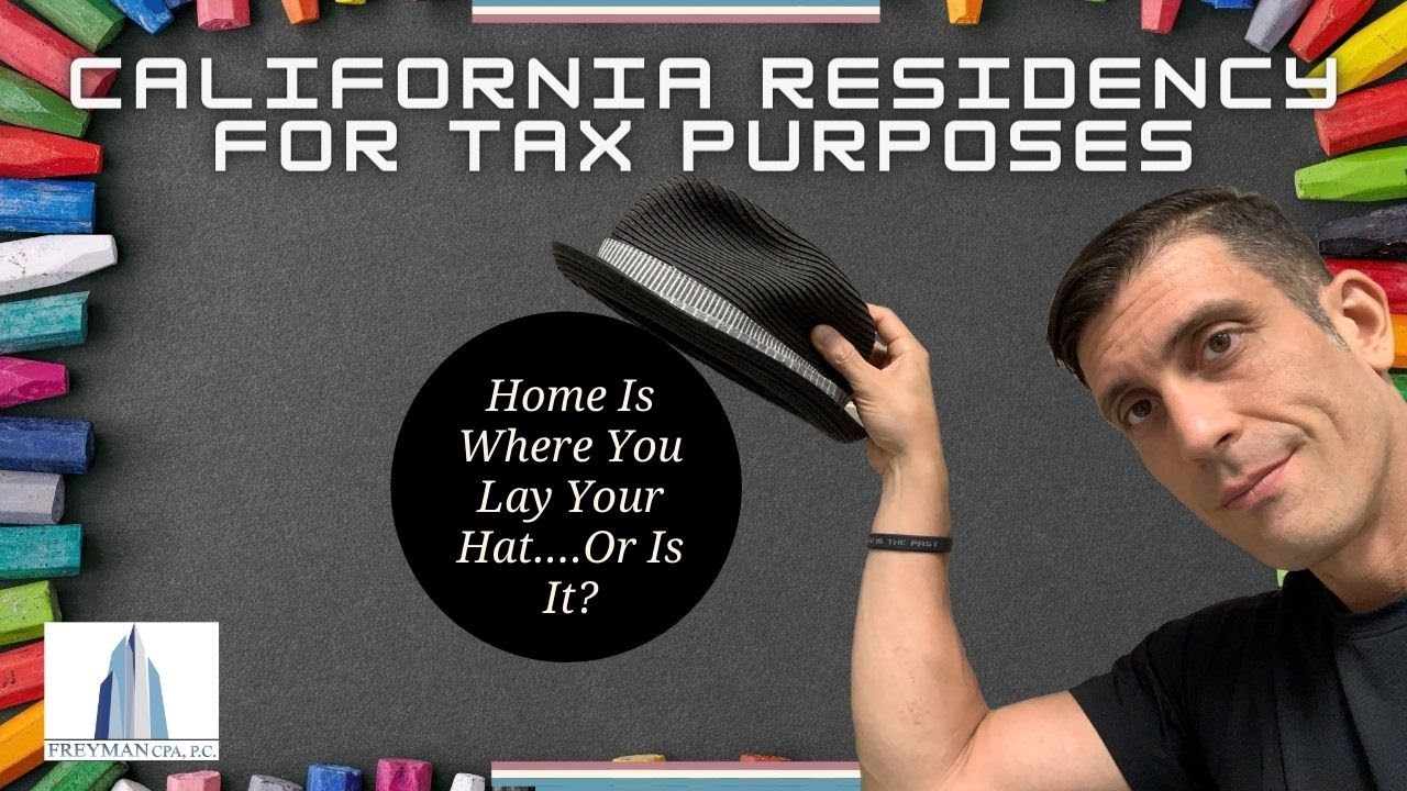 Am I A Resident For California Tax