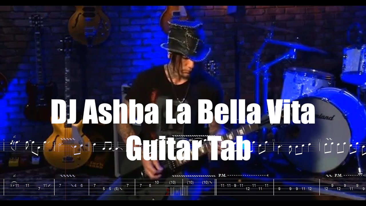 DJ Ashba La Bella Vita Guitar Tab