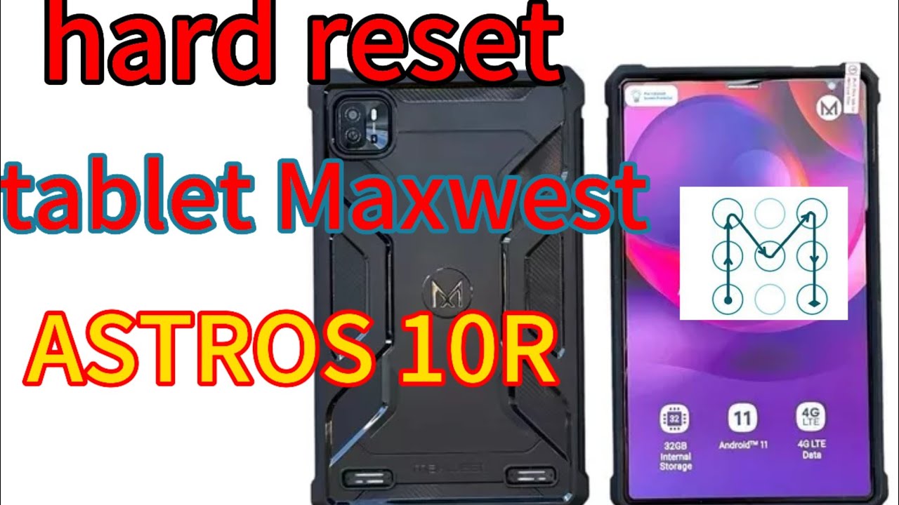 COMO FORMATEAR TABLET MAXWEST ASTRO 10R