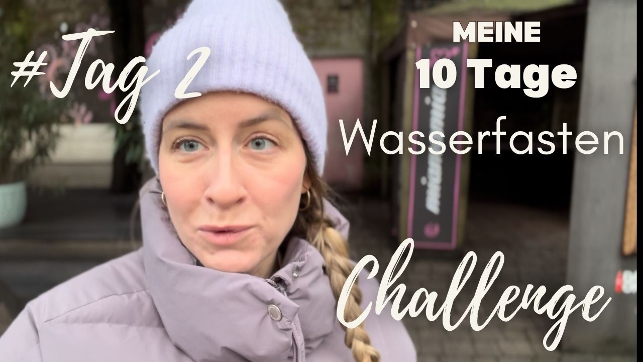 Wow! 48 Stunden Nichts gegessen/Fastenchallenge Tag 2