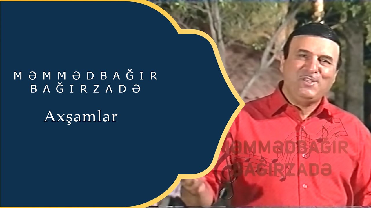 Memmedbagir Bagirzade - Axşamlar