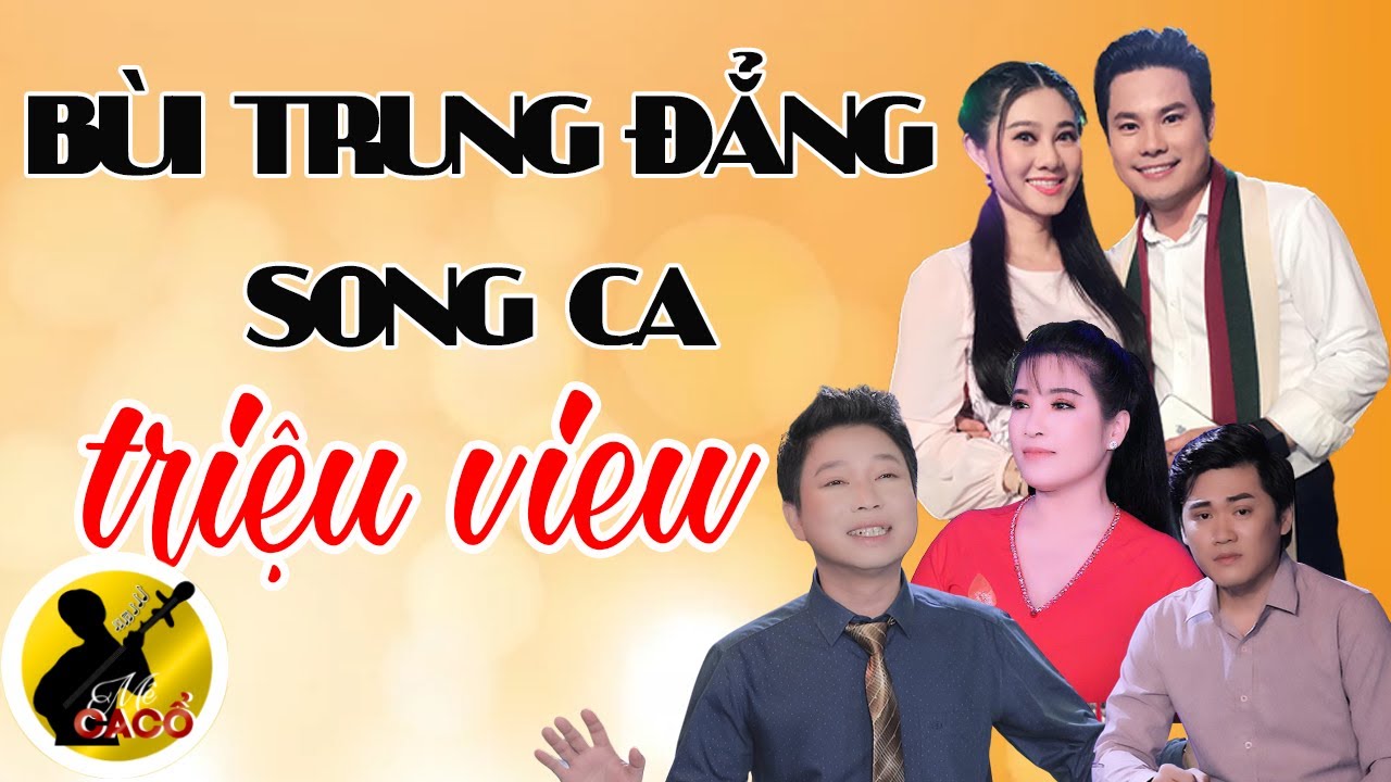 Ôi Trời! Bùi Trung Đẳng Song Ca Hơi Dài Cực Chất ❤️ LK Tân Cổ KHÔNG QUẢNG CÁO Hay Nhất | Mê Ca Cổ