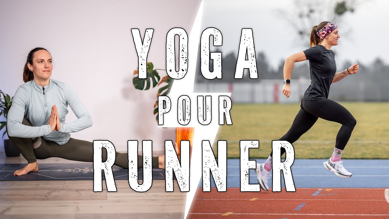 Yoga pour runner | Un yoga pour booster ta course à pied !
