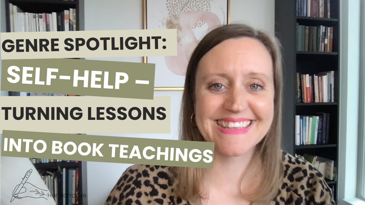 Genre Spotlight: Self Help &ndash; Turning Life Lessons into Book Teachings