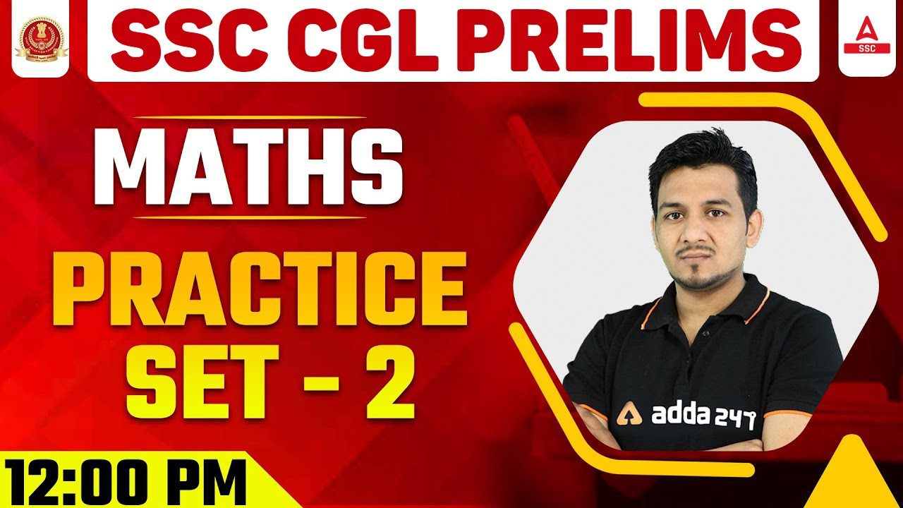 SSC CGL Prelims | SSC CGL Maths Classes | Practice Set | Part 2 By Akshay Awasthi