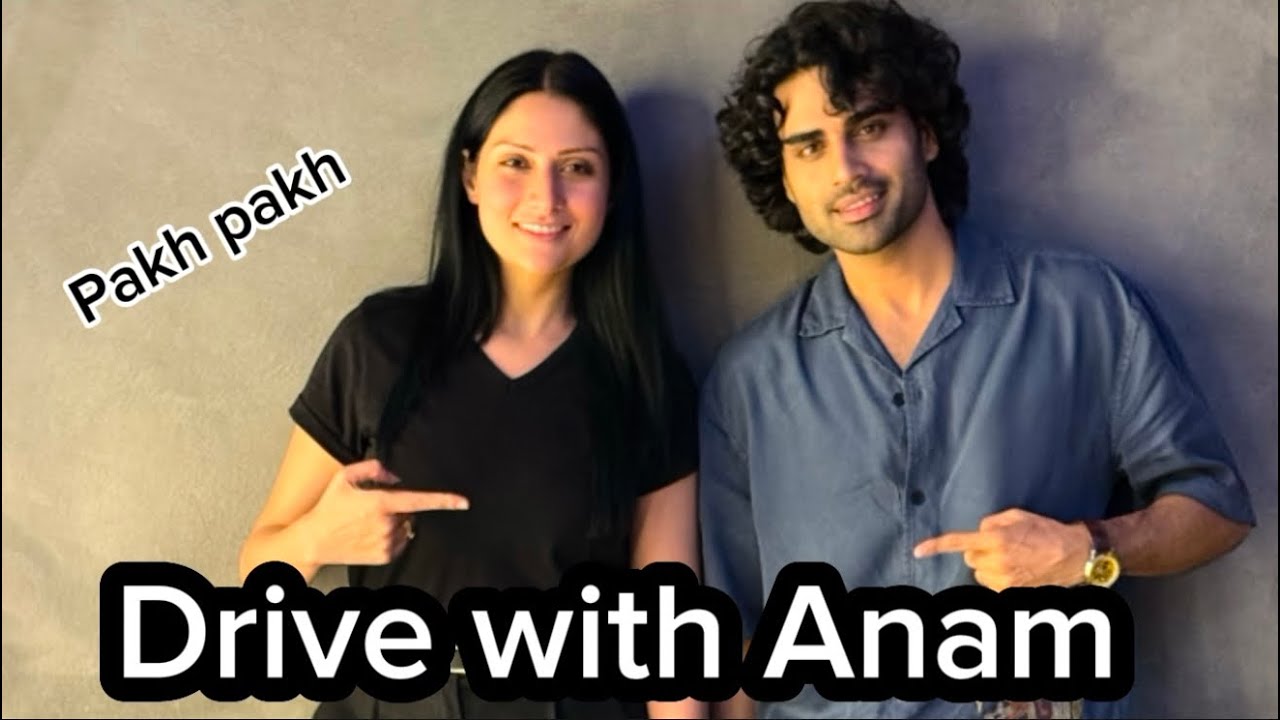 Drive with Anam tanveer | Malik Aqeel met anam tanveer