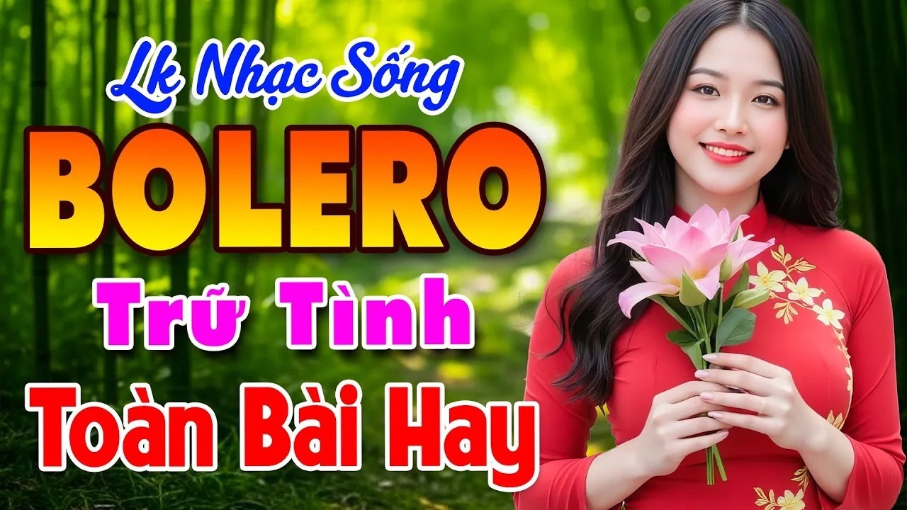 LK BOLERO Trữ Tình – Nhạc Vàng Xưa Trữ Tình Hay Nhất, Nhạc Sống Thôn Quê Tâm Trạng Bất Hủ