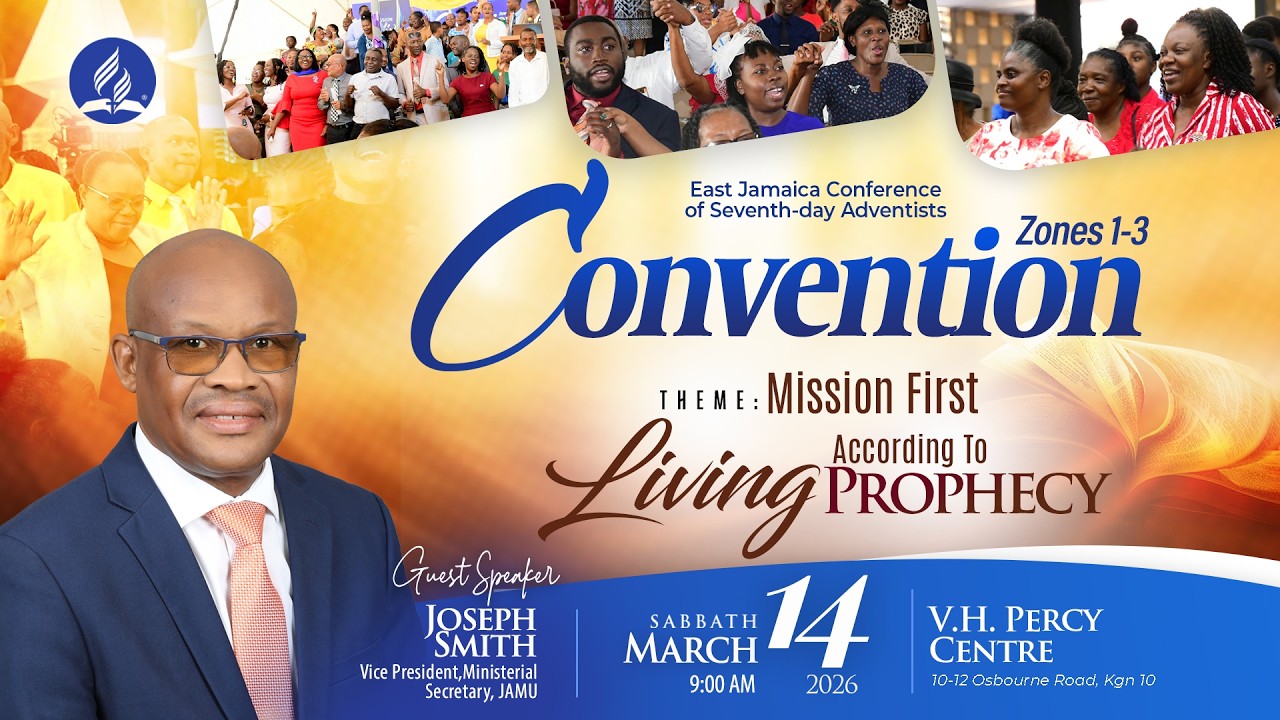 #Sabbath Morning | Convention Zones 1-3 | Pastor Joseph Smith | March 14 | 9:00 AM